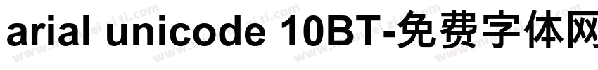 arial unicode 10BT字体转换